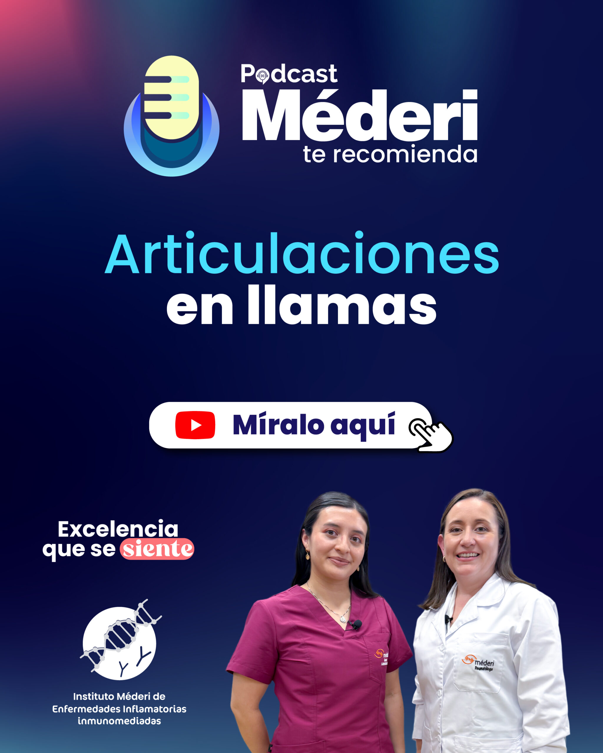Banner. Da click para ir a PODCAST Méderi - Articulaciones en llamas.